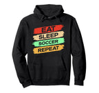 Eat Sleep Soccer Repeat Enthusiast Hoodie - Trendy Graphic for Adults