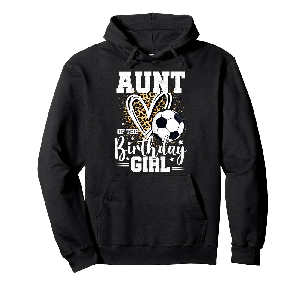Aunt Birthday Soccer Ball Aunt Leopard Hoodie - Custom Art Print Unisex