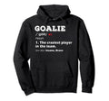 Goalie Position Soccer Football Hoodie - Fun Novelty Design Men Women