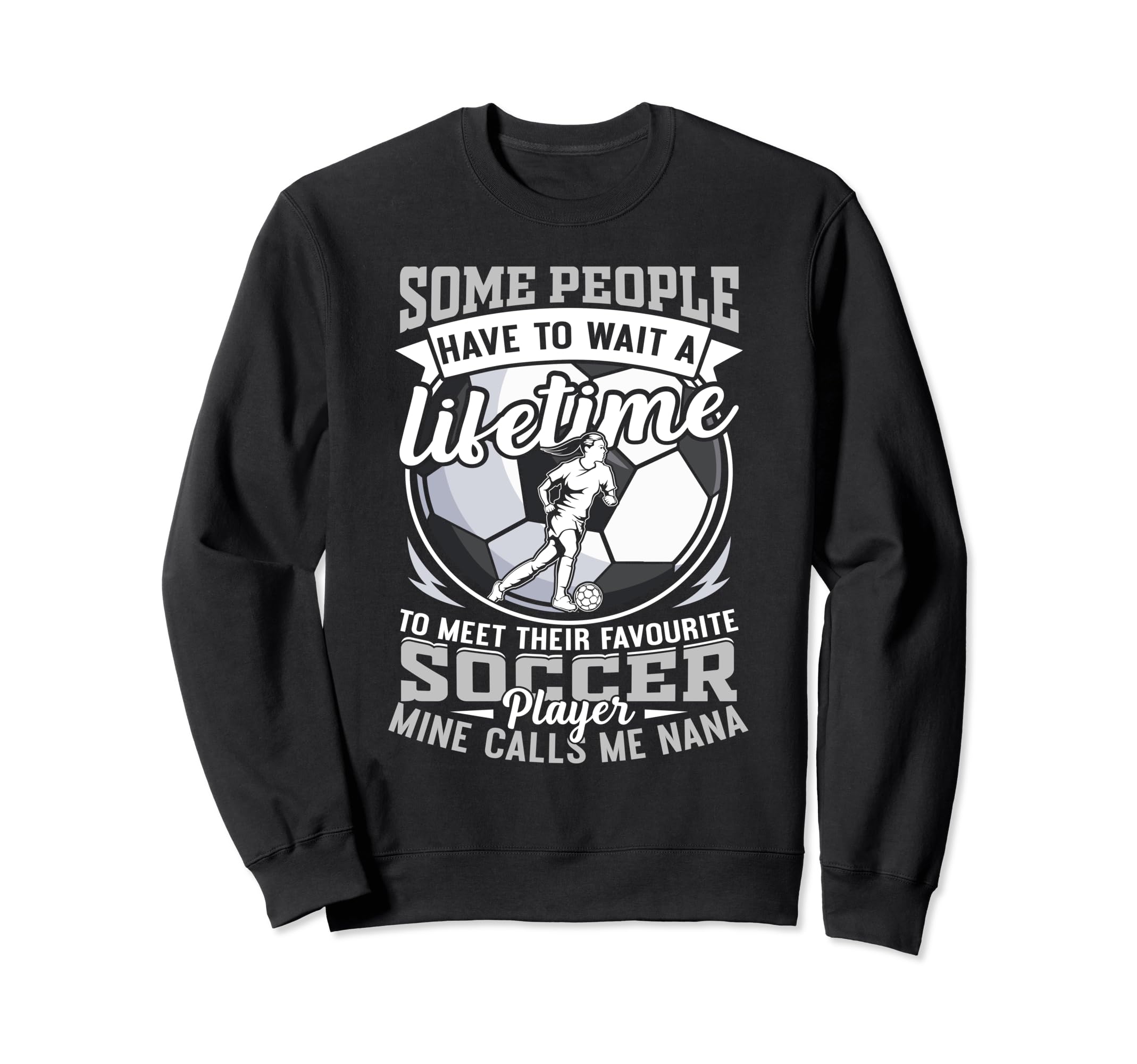 My Favorite Soccer Player Calls Me Sweatshirt - Unique Graphic for Adults