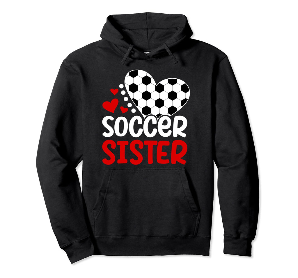 Soccer Sister Heart Soccer Players Sister Hoodie - Unique Graphic Unisex