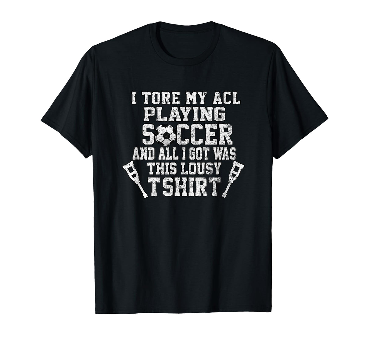 Funny Knee Surgery Torn Acl Soccer T-Shirt - Trendy Graphic Men Women