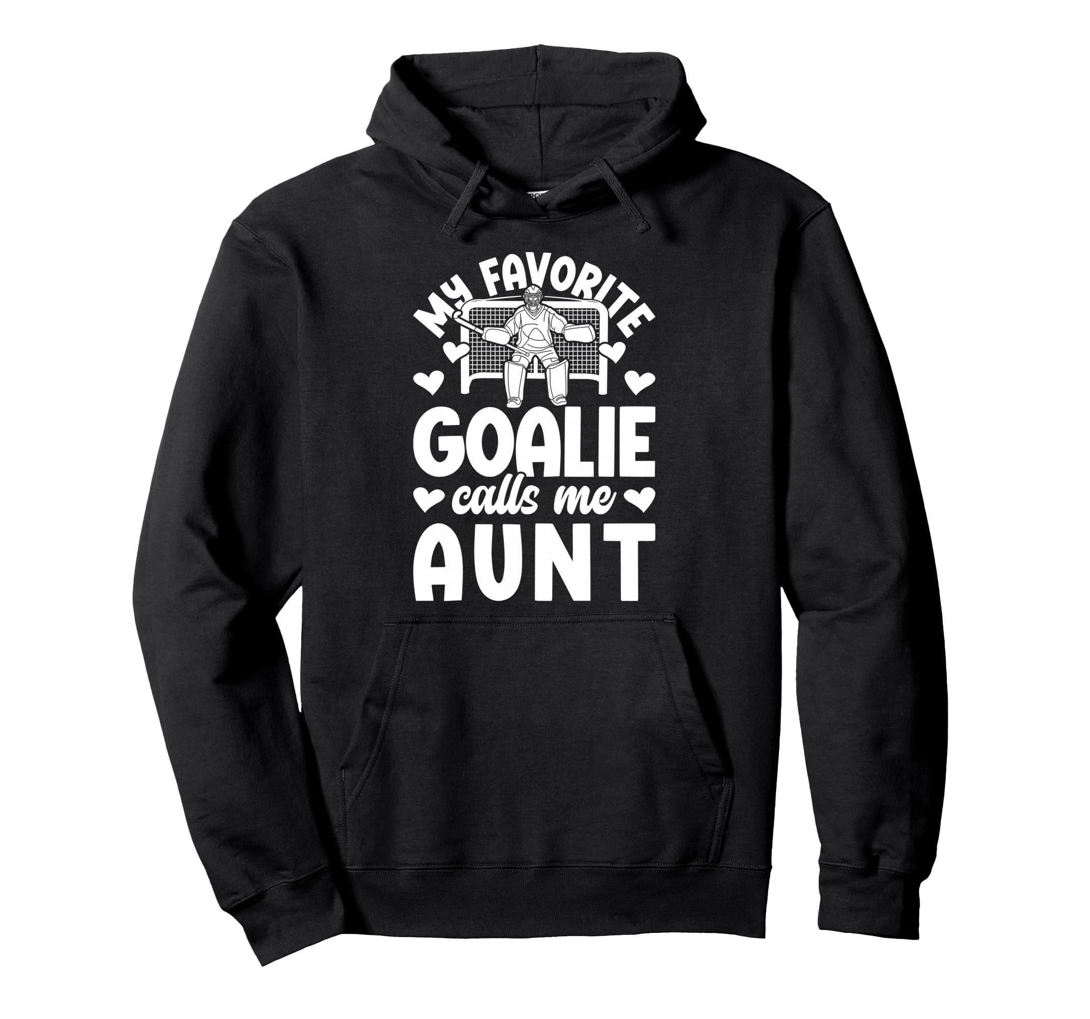 Proud Field Hockey Goalie Aunt Field Hoodie - Streetwear Style Unisex