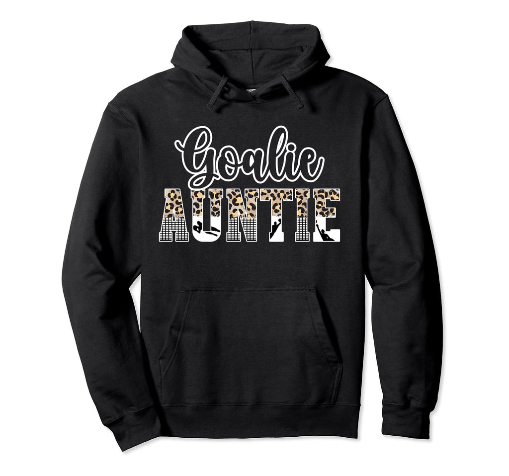 Soccer Goalie Auntie Soccer Keeper Hoodie - Casual Everyday Wear Men Women