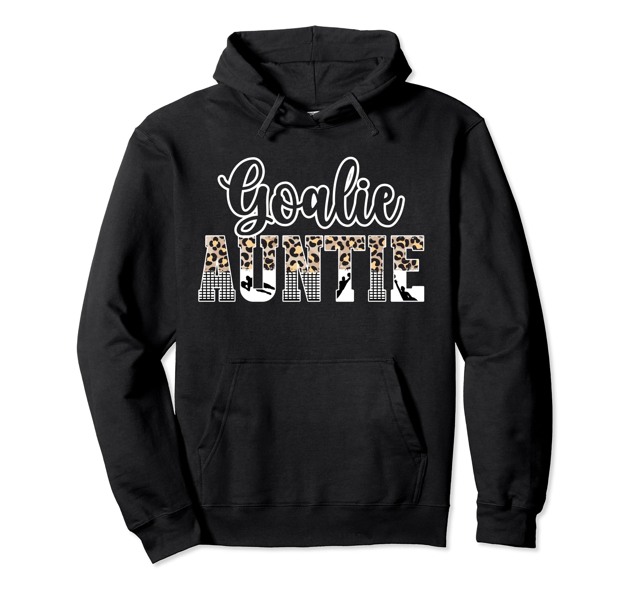 Soccer Goalie Auntie Soccer Keeper Hoodie - Casual Everyday Wear Men Women