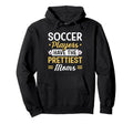 Soccer Players Have Prettiest Moms Soccer Hoodie - Minimalist Print Unisex