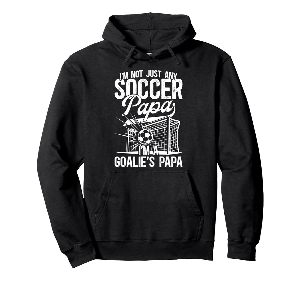 Im Soccer Goalie Papa Soccer Hoodie - Minimalist Print for Adults