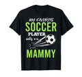 Soccer Mammy My Favorite Player Calls Me T-Shirt - Graphic Print Unisex