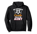 My Favorite Goalie Calls Me Aunt Soccer Hoodie - Trendy Graphic Men Women