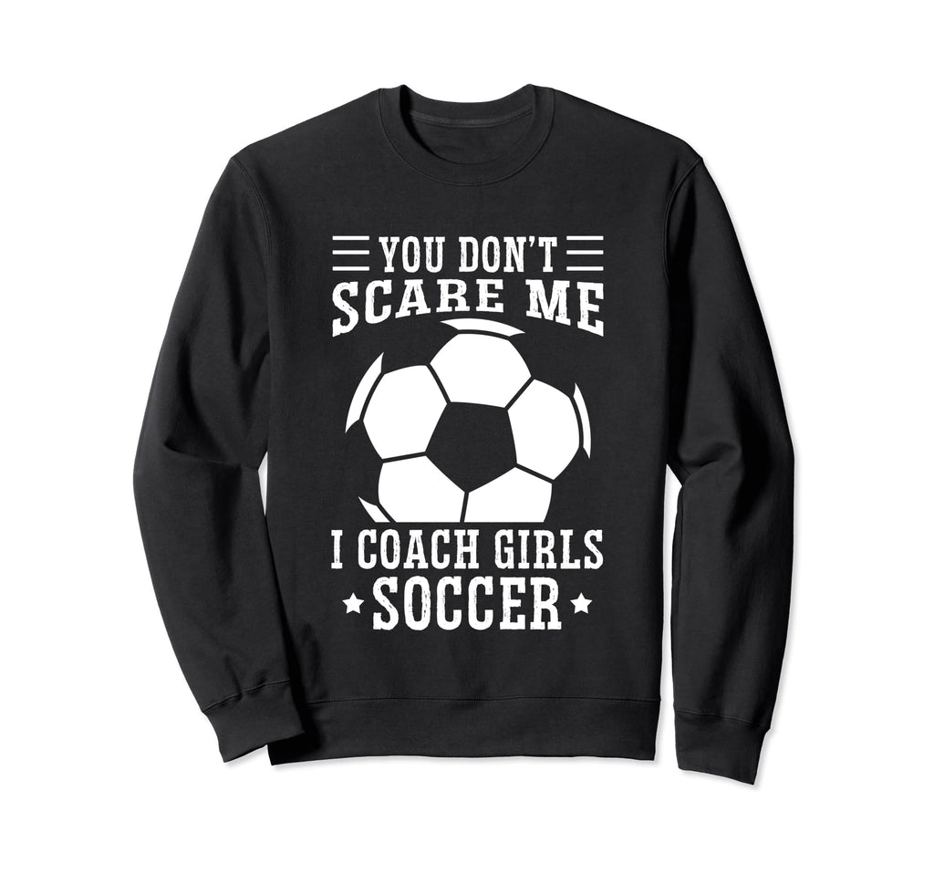 Mens Funny Soccer Coach You Dont Sweatshirt - Minimalist Print for Adults