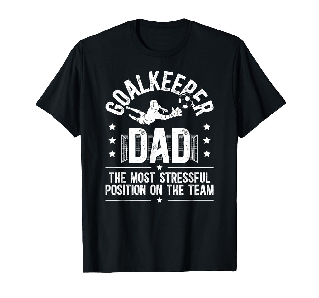 Funny Soccer Goalkeeper Dad Soccer T-Shirt - Aesthetic Graphic Unisex