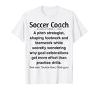 Soccer Coach Funny Gifts T-Shirt - Custom Art Print for Adults