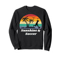Sunshine Soccer Gear Soccer Player Sweatshirt - Unique Graphic Unisex