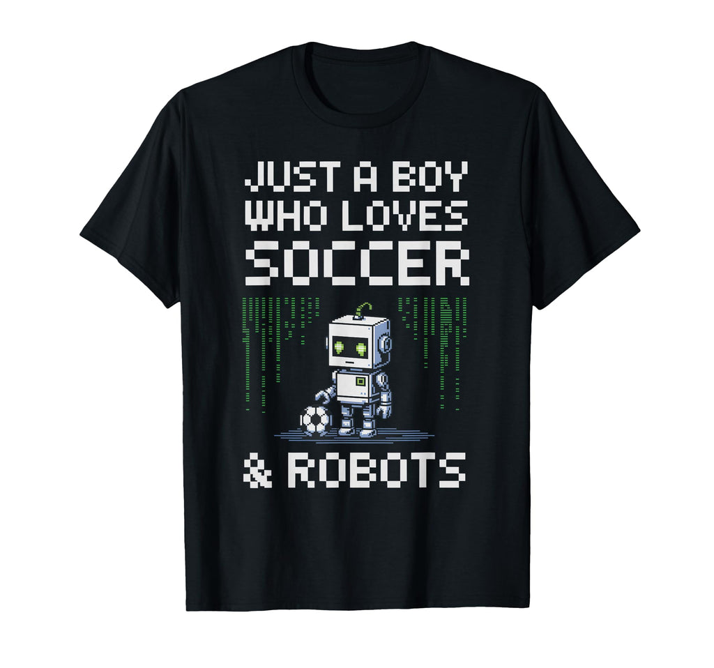 Kawaii Just Who Loves Soccer Robots T-Shirt - Graphic Print Men Women