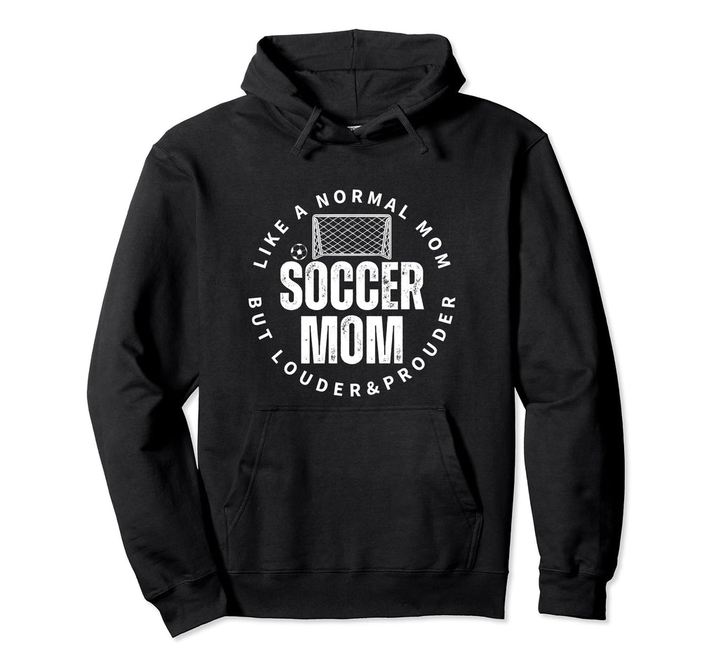 Soccer Mom Mother Funny Soccer Player Hoodie - Fun Novelty Design Men Women