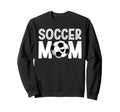 Soccer Mom Soccer Player Mom Sweatshirt - Fun Novelty Design for Adults