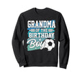 Grandma Birthday Soccer Family Sweatshirt - Aesthetic Graphic Men Women