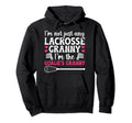 Im Lacrosse Goalie Granny Lacrosse Hoodie - Trendy Graphic Unisex