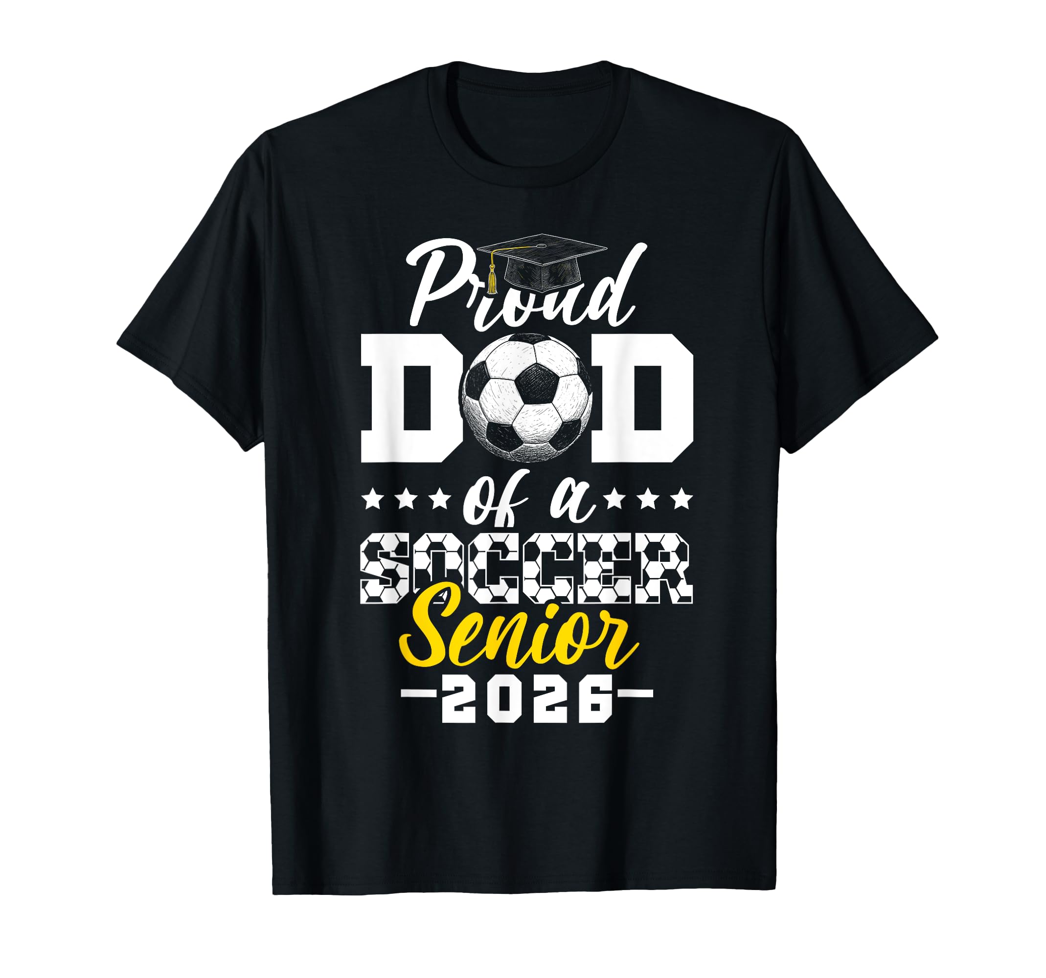 Proud Dad Soccer Senior 2026 T-Shirt - Custom Art Print Men Women