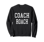 Coach Roach Custom Football Soccer Sweatshirt - Custom Art Print Unisex