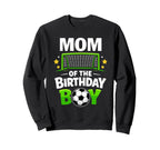 Mom Birthday Soccer Ball Sweatshirt - Casual Everyday Wear for Adults