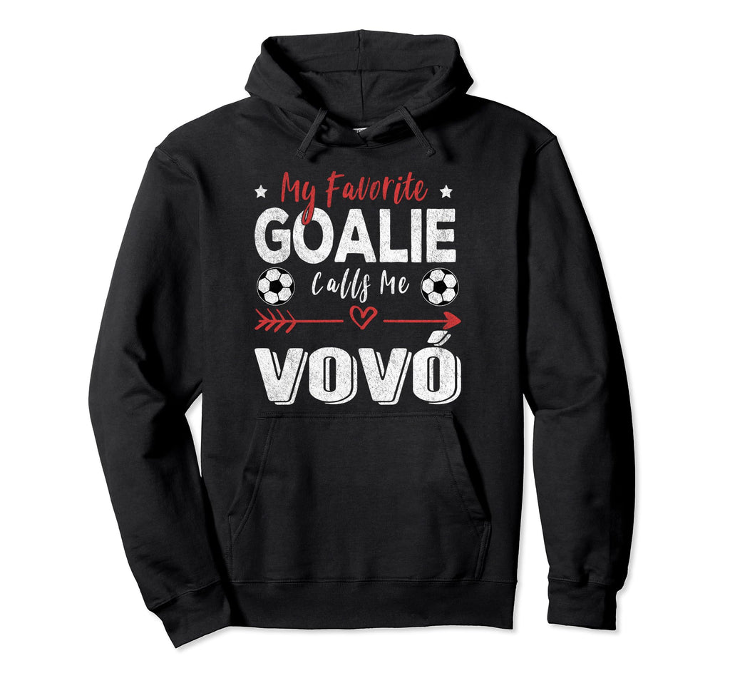 My Favorite Goalie Calls Me Vov Hoodie - Aesthetic Graphic Men Women
