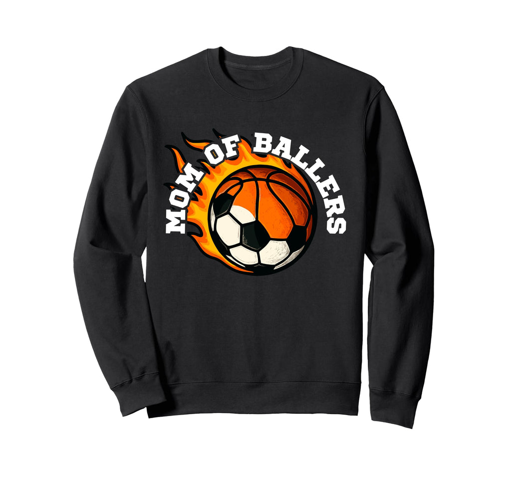 Mom Ballers Funny Basketball And Soccer Sweatshirt - Trendy Graphic Unisex