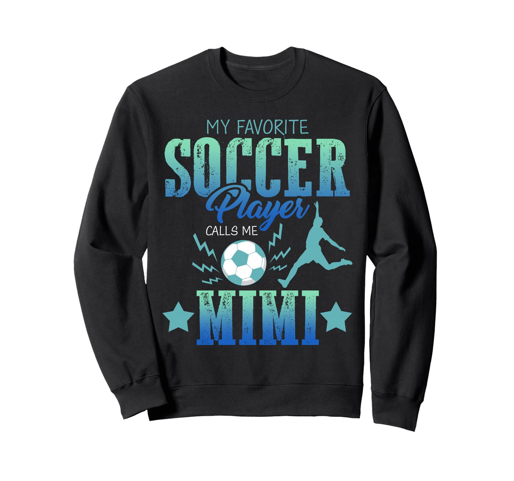 My Favorite Soccer Calls Me Mimi Sweatshirt - Trendy Graphic for Adults