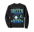 My Favorite Soccer Calls Me Mimi Sweatshirt - Trendy Graphic for Adults