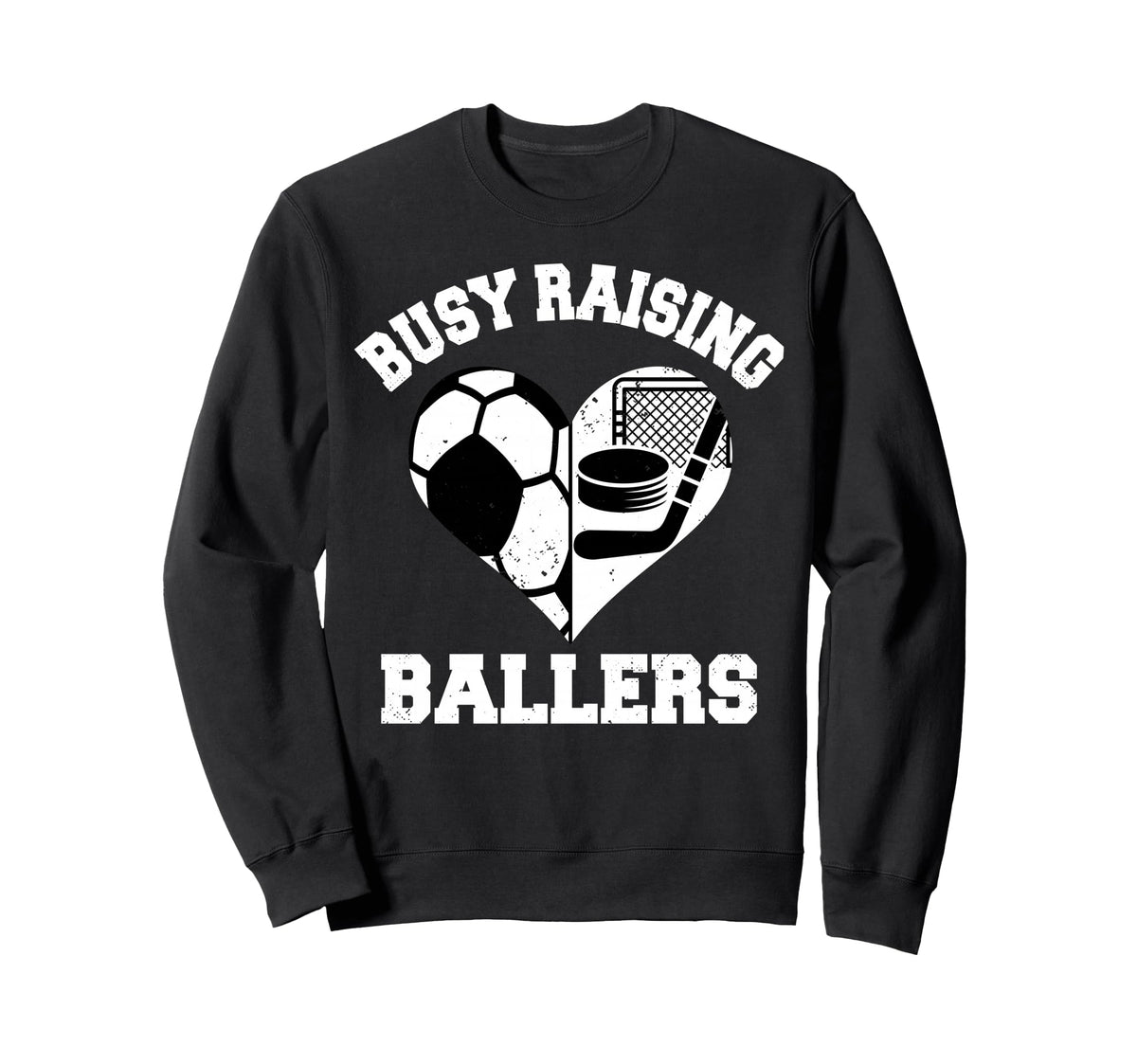 Busy Raising Ballers Soccer Hockey Heart Sweatshirt - Graphic Print Unisex