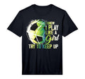 I Know I Play Like Try To Keep Up Funny T-Shirt - Minimalist Print Unisex
