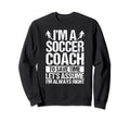 Soccer Coaching Training Trainer Soccer Sweatshirt - Trendy Graphic Unisex