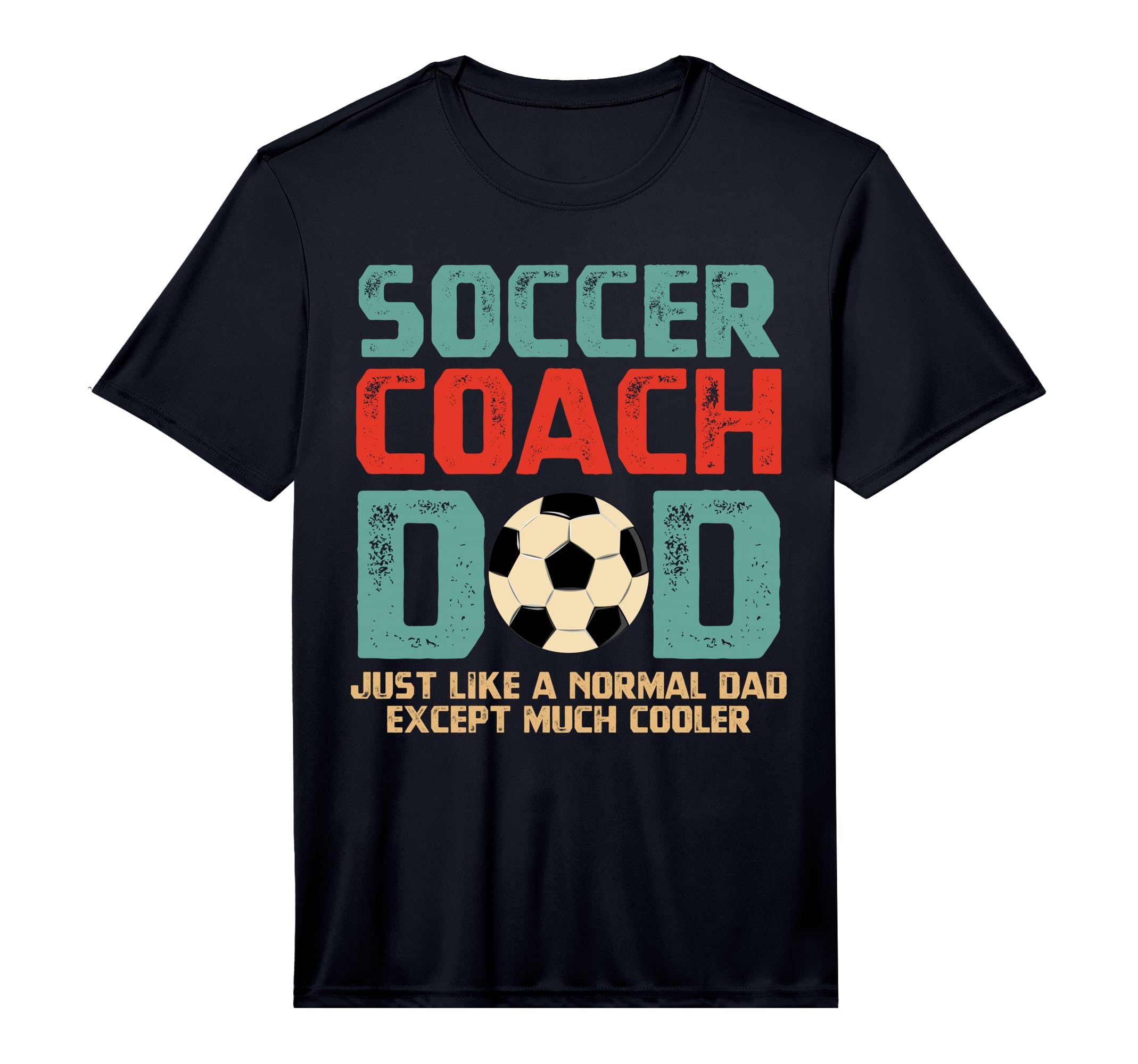 Mens Soccer Coach Dad Performance T-Shirt - Novelty Apparel Men Women