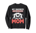 Soccer Mom Mommy Sweatshirt - Casual Everyday Wear Men Women