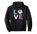 Soccer Themed I Love Soccer Hoodie - Casual Everyday Wear Unisex