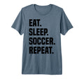 Funny Eat Sleep Soccer Repeat Soccer T-Shirt - Unique Graphic Unisex