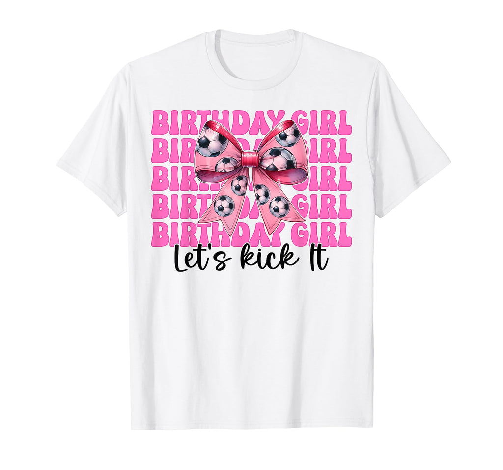Birthday Lets Kick It Soccer Mom Mama T-Shirt - Minimalist Print Unisex