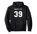 Number 39 Biggest Fan Sport Spirit Wear Hoodie - Unique Graphic Unisex