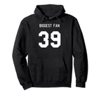 Number 39 Biggest Fan Sport Spirit Wear Hoodie - Unique Graphic Unisex
