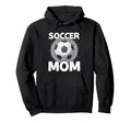Soccer Mom Mommy Hoodie - Fun Novelty Design Men Women
