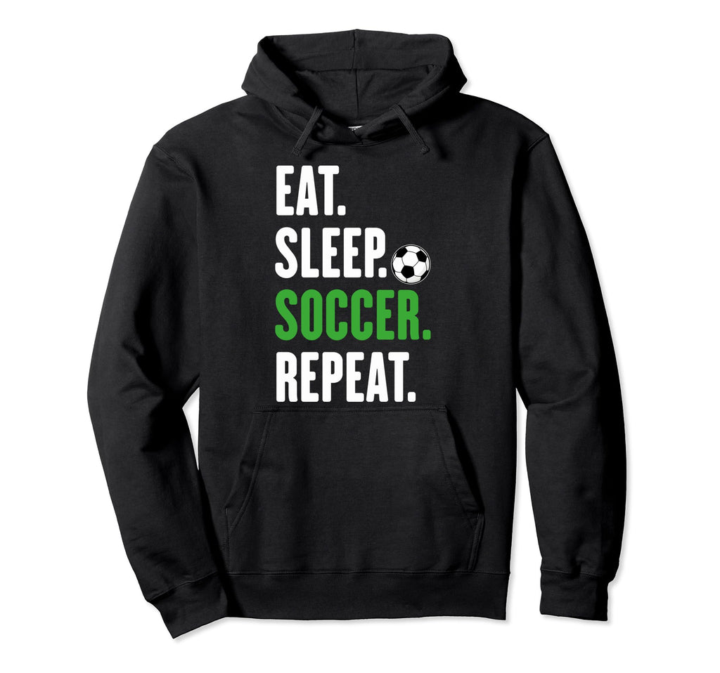 Soccer Players Eat Sleep Soccer Repeat Hoodie - Custom Art Print Unisex