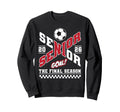 Senior 2026 Class 2026 Final Sweatshirt - Minimalist Print Men Women