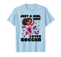 Just Who Loves Soccer African American T-Shirt - Trendy Graphic Men Women