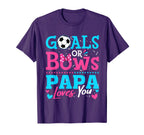 Gender Reveal Goals Or Bows Papa Loves T-Shirt - Fun Novelty Design Unisex