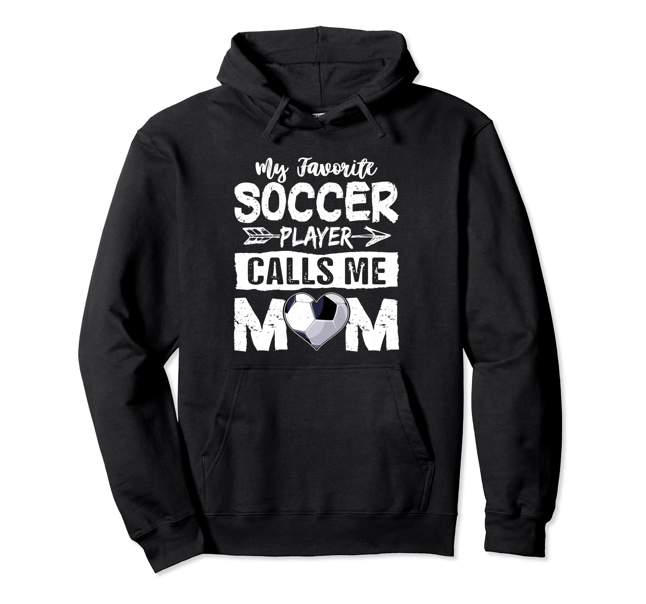 My Favorite Soccer Player Calls Me Mom Hoodie - Custom Art Print Men Women