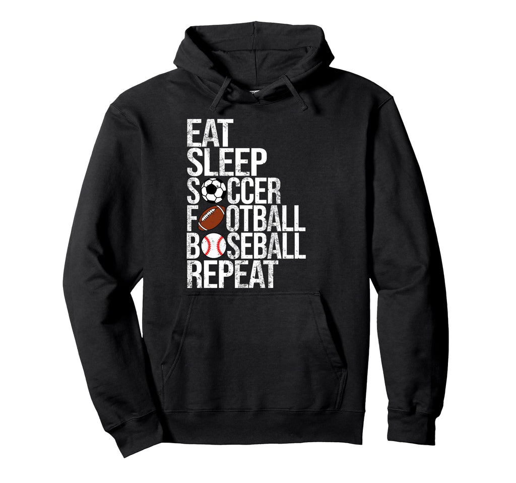 Eat Sleep Soccer Football Baseball Repeat Hoodie - Unique Graphic Unisex