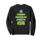 I Would Rather Be Called Soccer Sweatshirt - Casual Everyday Wear Unisex