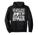 Ice Hockey Goalie Goalkeeper You Dont Have Hoodie - Graphic Print Unisex