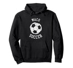 Waco Soccer Distressed 90S Hoodie - Trendy Graphic Unisex