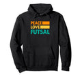 Peace Love Futsal Indoor Soccer Player Hoodie - Graphic Print for Adults